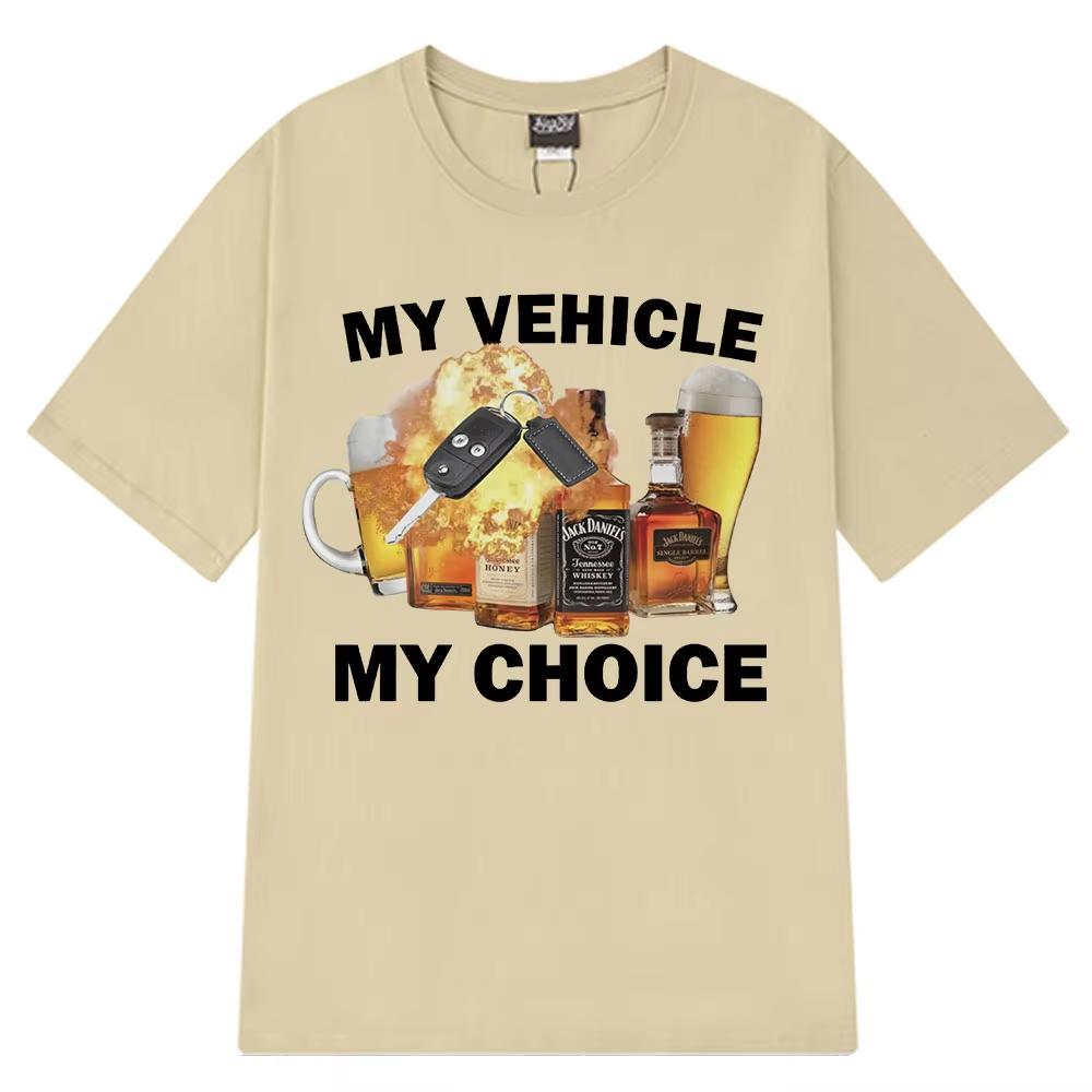 Funny My Vehicle My Choice Graphics Fashion Print Tshirt Design Hip Hop Men's Women T Shirt Short Sleeve Cotton Comfort T-shirts