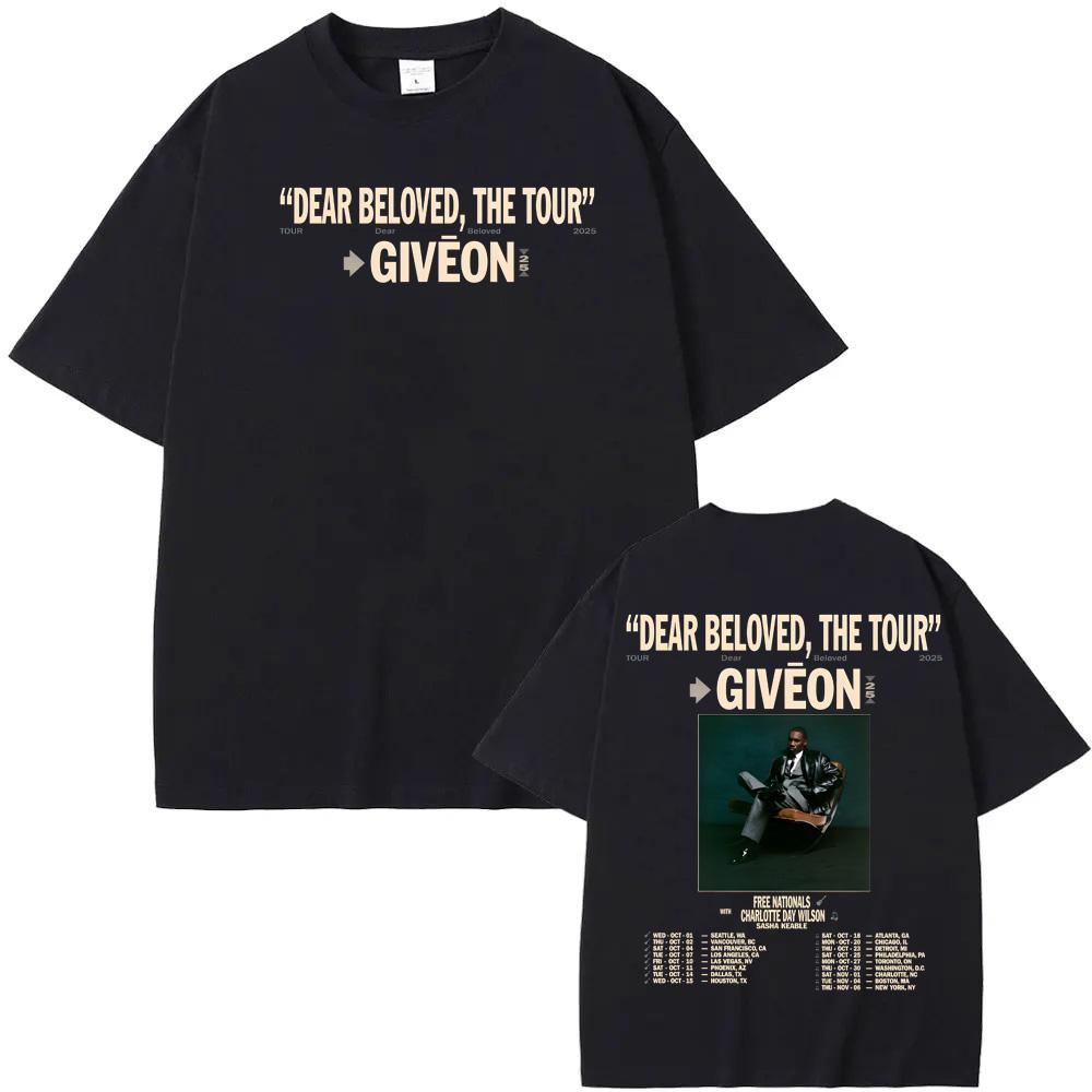 

Giveon DEAR BELOVED THE TOUR 2025T-shirt Hip Hop CottonTee-shirt American Rapper Punk Tshirt Ropa Hombre Gothic Clothing 4XL