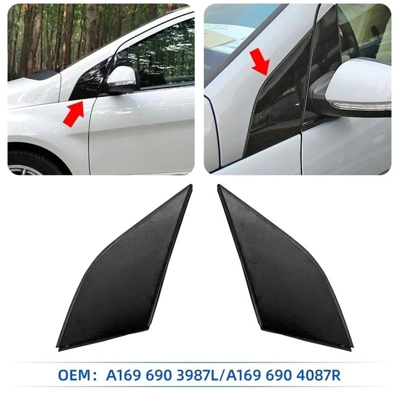 Side Triangle Plate A1696904087 Triangular Window Trim Plate For Mercedes-Benz B-Class W245 A1696903987 Rear Mirror Side Plate