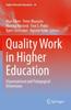 The Quality Work In Higher Education : Organisational and Pedagogical Dimensions : 54 Book
