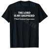 The Lord Is My Shepherd I Need Constant Supervision Funny TShirt Y2k Christian Sarcastic Humor Saying Tee Fashion Novelty Gift