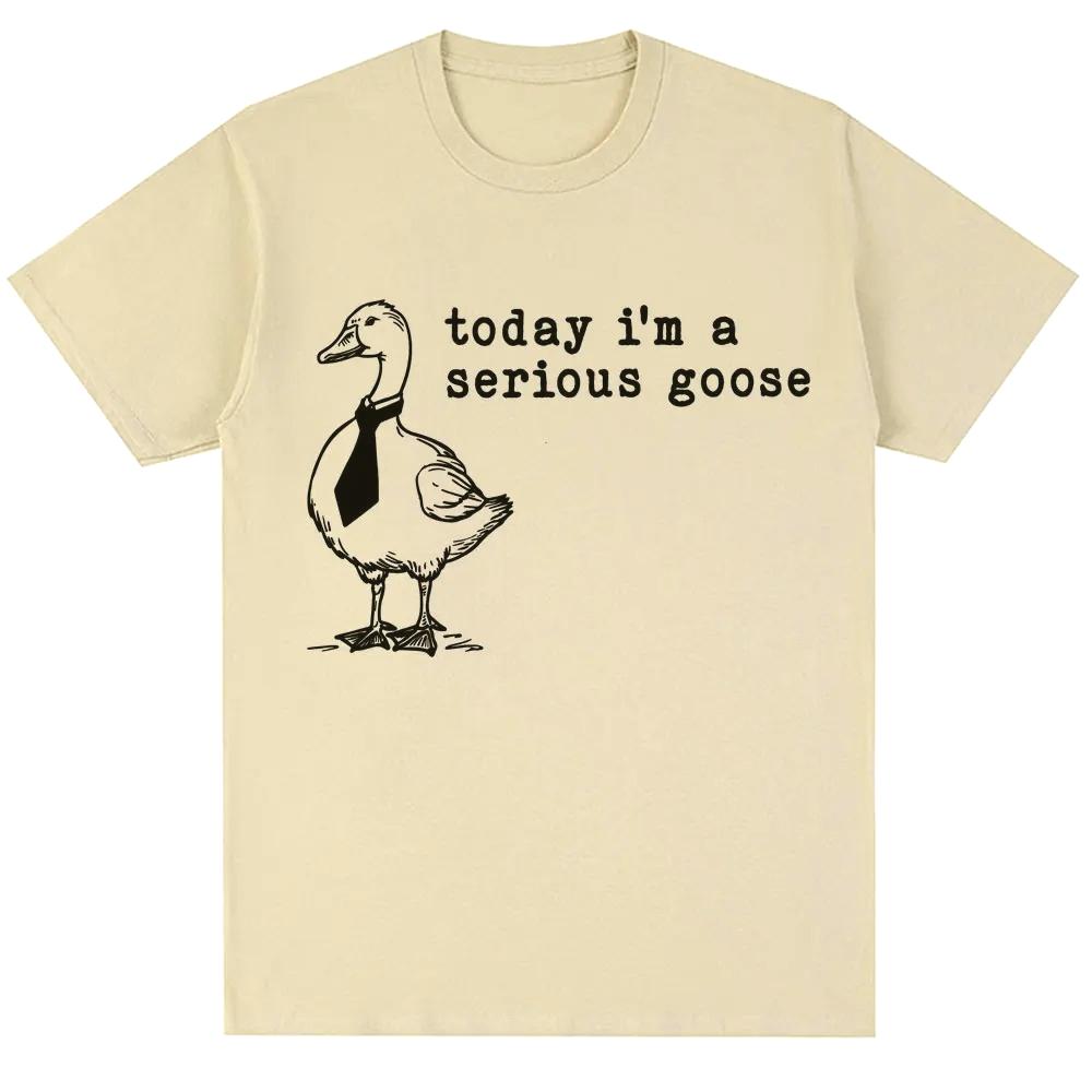 Heute bin ich eine ernste Gans Lustiges albernes Meme Bedruckte T-Shirts Damen Trendig Harajuku Kurzarm Lässiges T-Shirt Kleidung