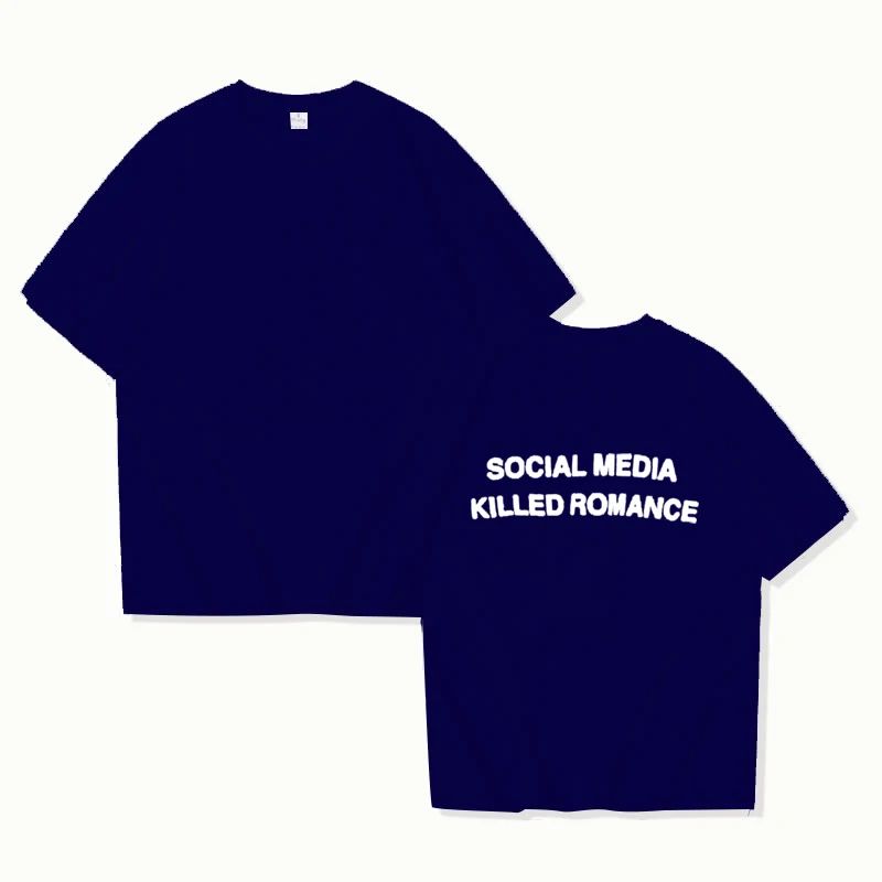 Summer Social Media Killed Romance fashion print T Shirt Cotton Tees Aesthetic Valentine's T-Shirt Unisex High Quality Y2k Tops