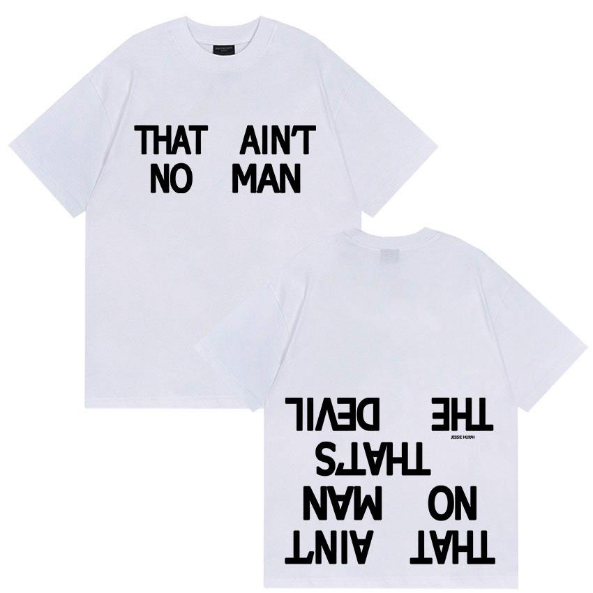 Jessie Murph That Ain't No Man Album Letter Print T Shirts Men Women Casual Fashion Cozy Cotton Short Sleeve T-shirt Summer Tops
