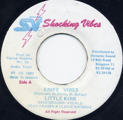 7inch Record LITTLE KIRK - Knife Vibes NONE Shocking Vibes 1993 Jamaica Reggae, Ska & Dub Used