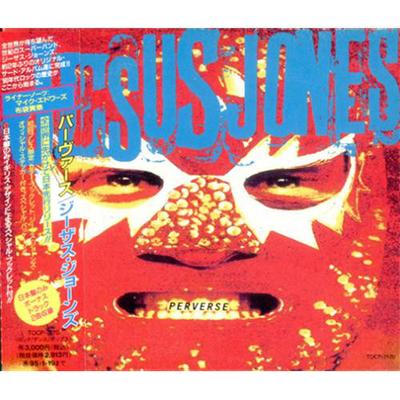 CD JESUS JONES  Perverse TOCP7170 EMI 1993 Japan Dance  Electronica Used