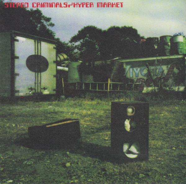 

CD STEREO CRIMINALS - HYPER MARKET FHCF2357 Fun House 1997 Japan Rock Used