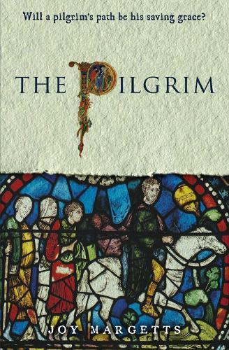 The Pilgrim by Joy Margetts Paperback Book 9781912726615