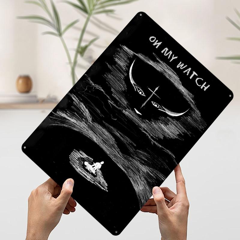 On My Watch Tin Plaque Poster Customized Wall Art Retro Vintage Metal Signs for Man Cave Home Decor Aesthetic Decoration Room