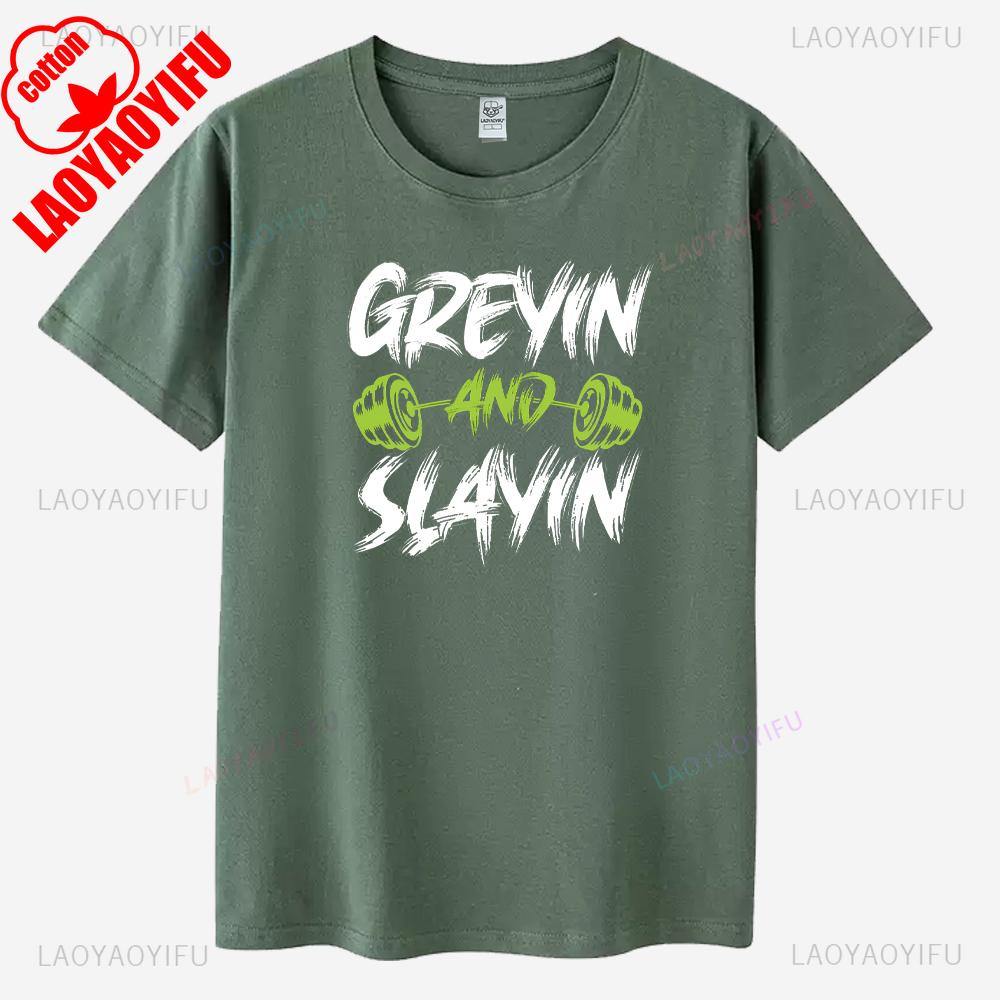 Funny Greyin Slayin Workout Bodybuilding Fitness Gift Graphic T Shirts Buffs Cut Gray Hair Senior Workout Man Cotton Summer Tops S