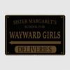 Escola da Irmã Margaret para Meninas Desajustadas Placa de Metal Decoração de Parede Bar Caverna Clube Personalizado Casa Sinal de Estanho Pôster Decoração de Quarto