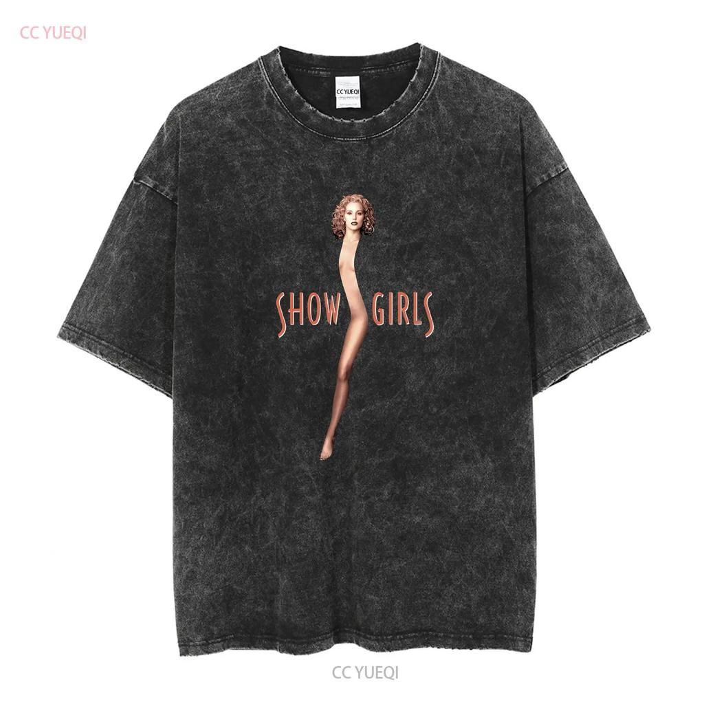 Showgirls Classic 90's 1995 Movie Retro T Shirt New Long or Short Sleeves Vintage Washed Soft Breathable Fashion Homme