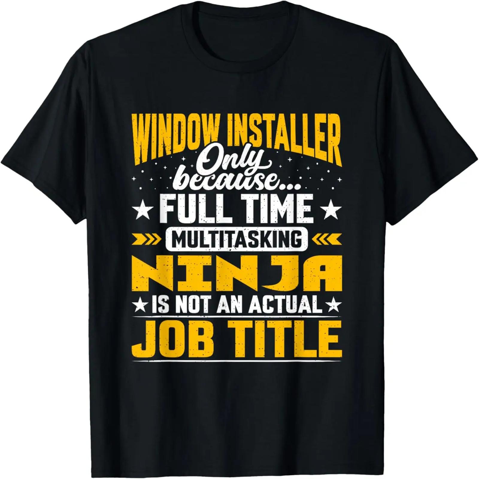Funny Window Installer Job Title T-Shirt S