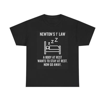 Newtons Gesetz Grafik T-Shirt Körper in Ruhe Lustiges Unisex Schweres Baumwoll-Tee