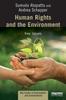 The Human Rights and the Environment : Key Issues Book