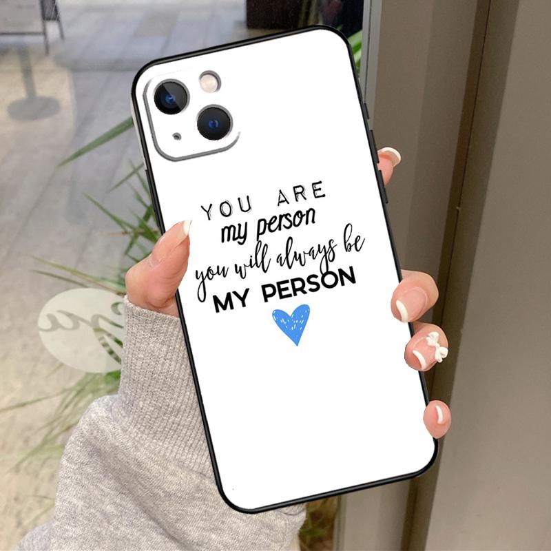 Greys Anatomy You are my person Case For iPhone 17 Air 16 15 14 13 11 12 Pro Max Plus 12 13 Mini 16e 17 Pro Max Back Cover