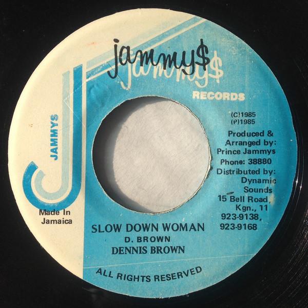 

7-дюймовая пластинка ДЕННИС БРАУН - Замедлись, женщина НИКАКОЙ Jammy s Records 1985 Ямайка Регги, Ска и Даб Б/У