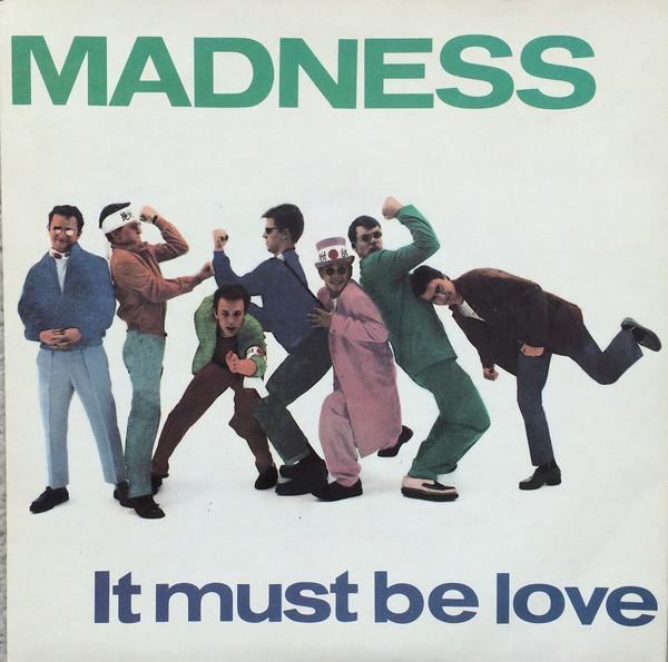 

7inch Record MADNESS - It Must Be Love BUY134 Stiff Records 1981 UK Rock Used