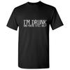 I'm Drunk You're Ugly Short Sleeve Sarcastic Humor Crew Neck Graphic Tees Funny T Shirts for Men Women Casual Wear