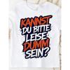 Can You Please Be Quietly Stupid?- Funny Sarcasm Slogan T-Shirt For Men Women Unisex All Season Funny T-Shirt