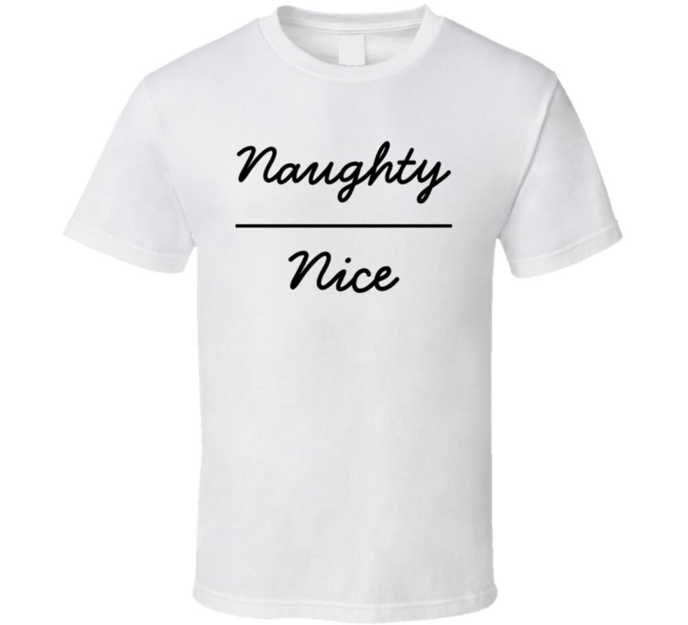 Naughty Nice Funny T-Shirt Risque Unisex Tee Christmas Holiday Theme T Shirt XXL