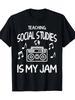 Unisex T-Shirt Men & Women Teaching Social Studies Is My Jam with Boombox Globe And Music Notes. Soft and Comfortable Machine Washable Sports Short Sl