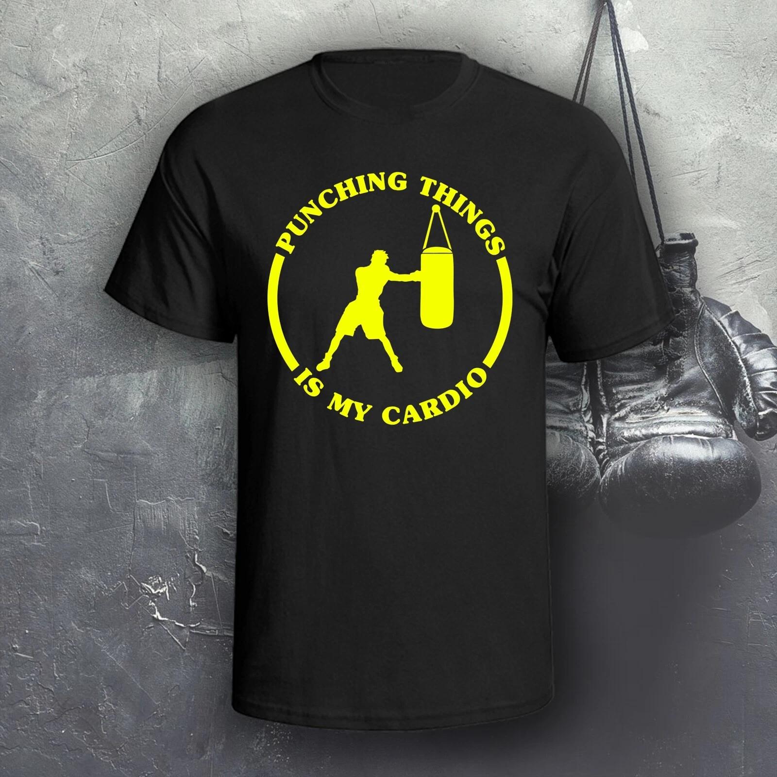 Punching Things Is My Cardio T-Shirt | Boxing | Karate | Muay Thai | MMA | UFC XL