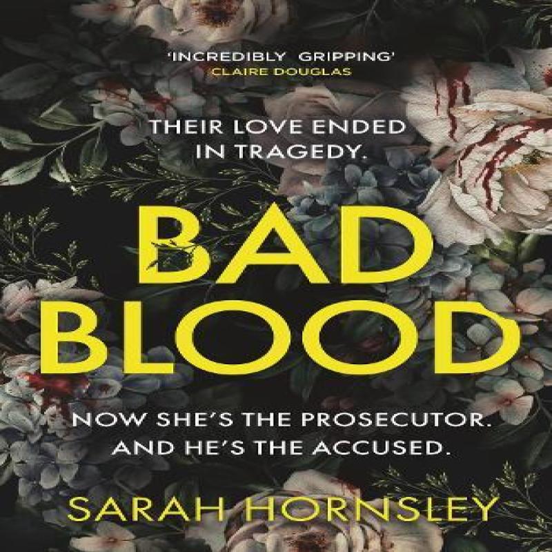 Bad Blood by Sarah Hornsley Hardback Book 9781399725873