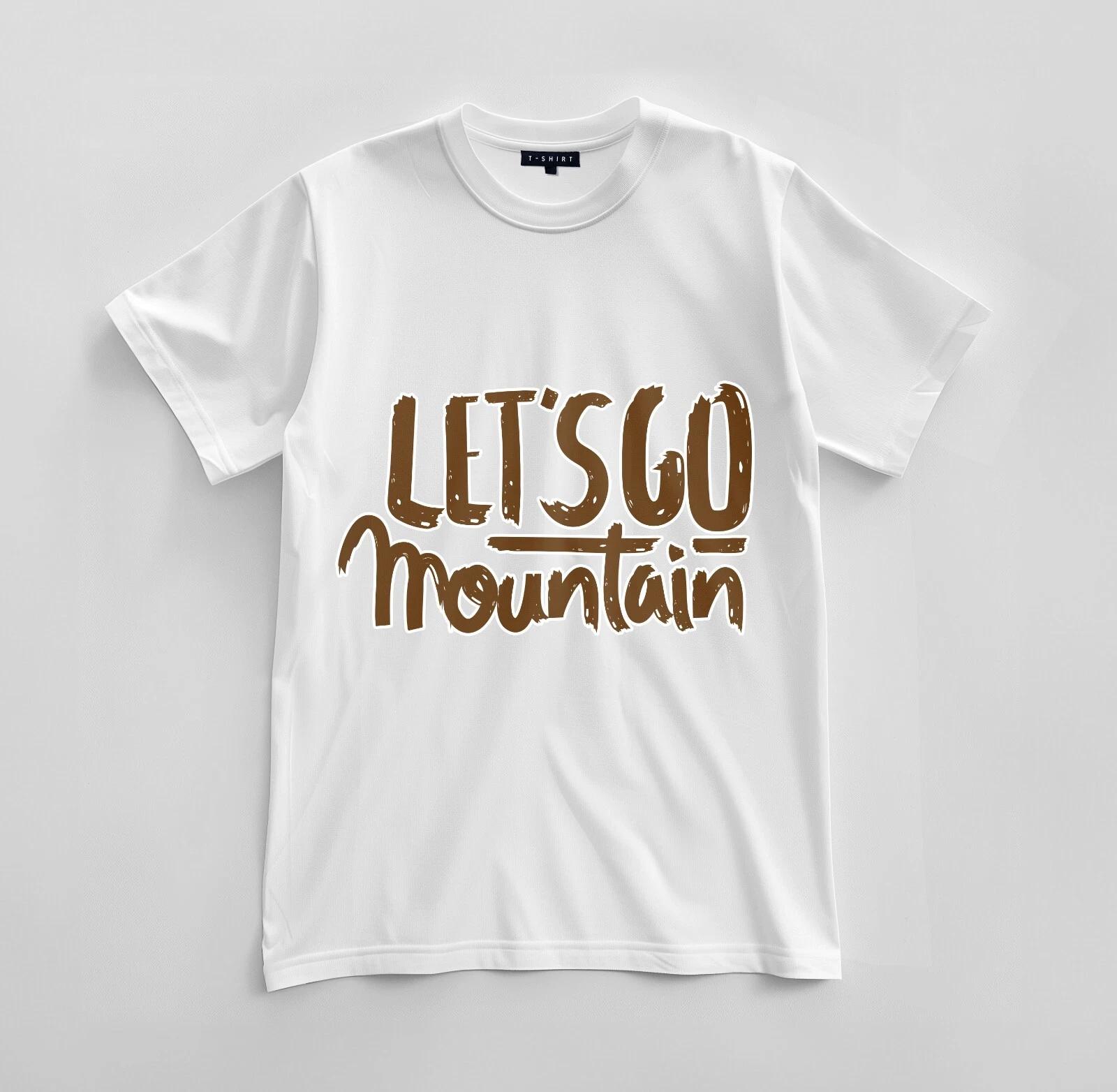 Custom Let’s Go Mountain Graphic T-shirt Design Unisex Jersey Short Sleeve Tee XL
