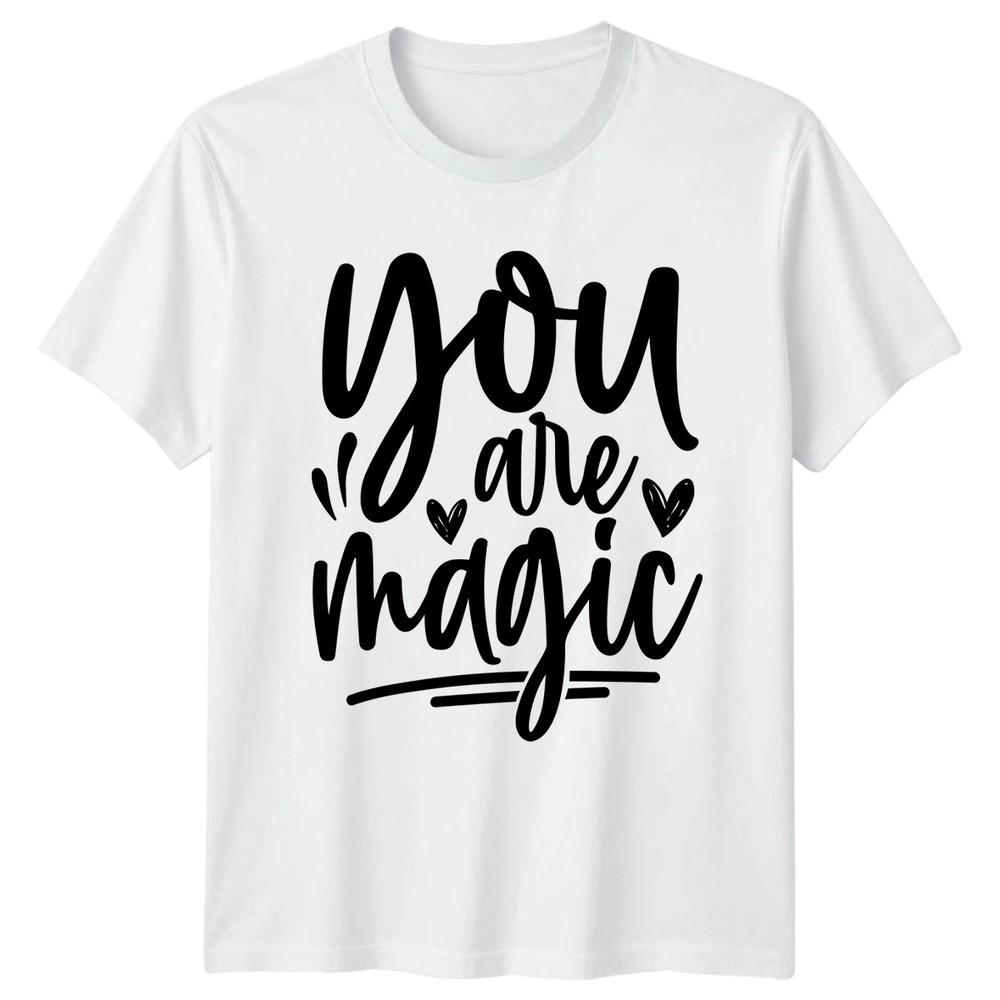 You Are Magic Unisexs TShirt Positive Affirmation Inspirational S