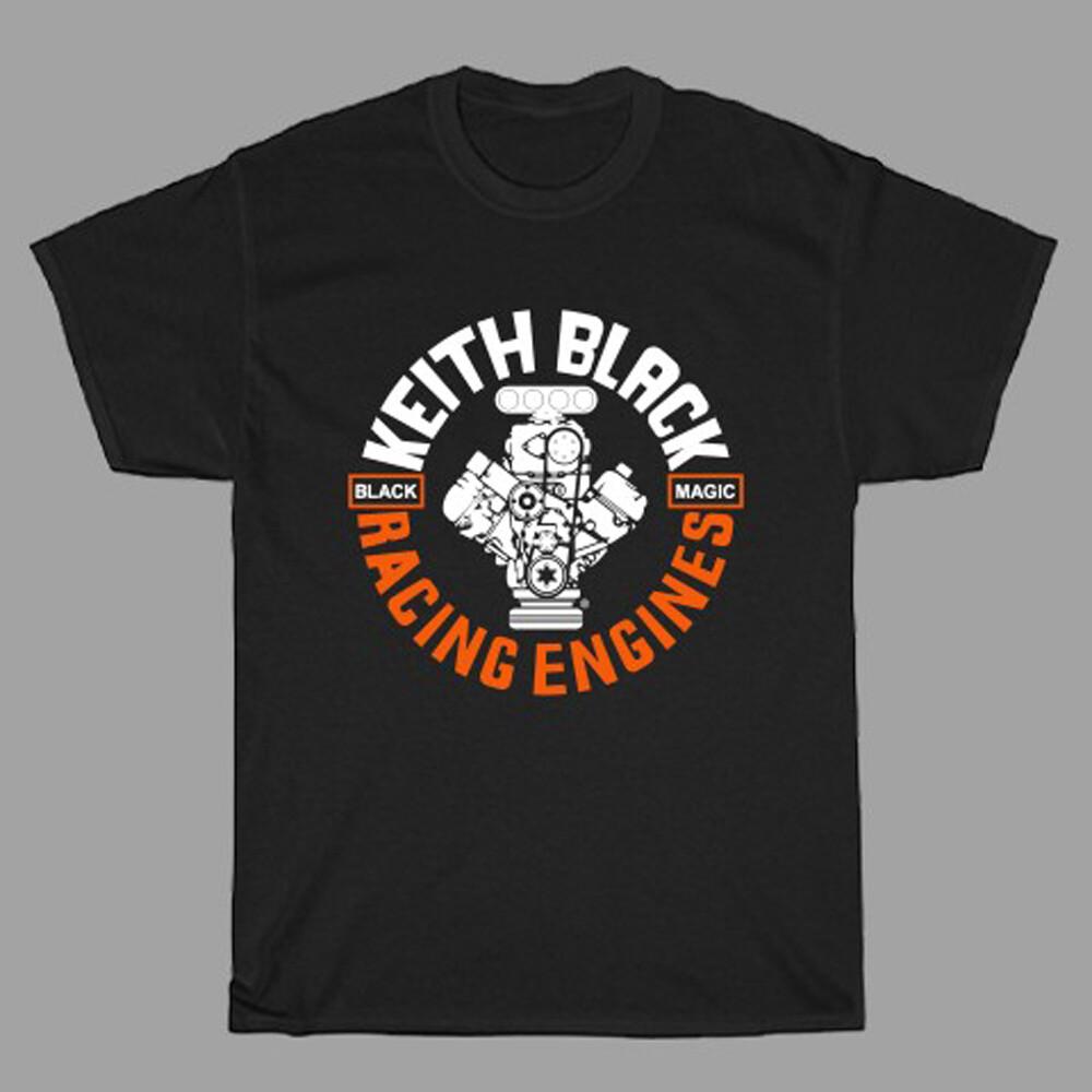 Keith Black Racing Engines Men#039;s Black Size S5XL Unisex T-Shirt XXXXL
