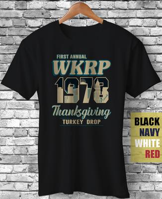 First Annual WKRP 1978 Cincinnati Thanksgiving Turkey Drop Funny T-Shirt