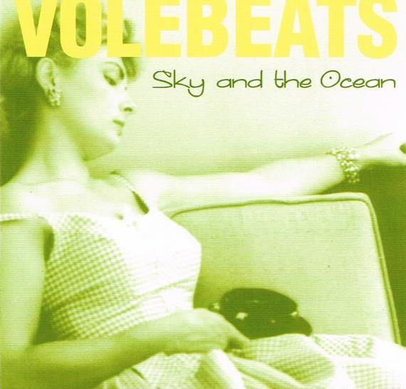 

CD VOLEBEATS - Sky And The Ocean SH21262 Safe House 1997 US Rock Used