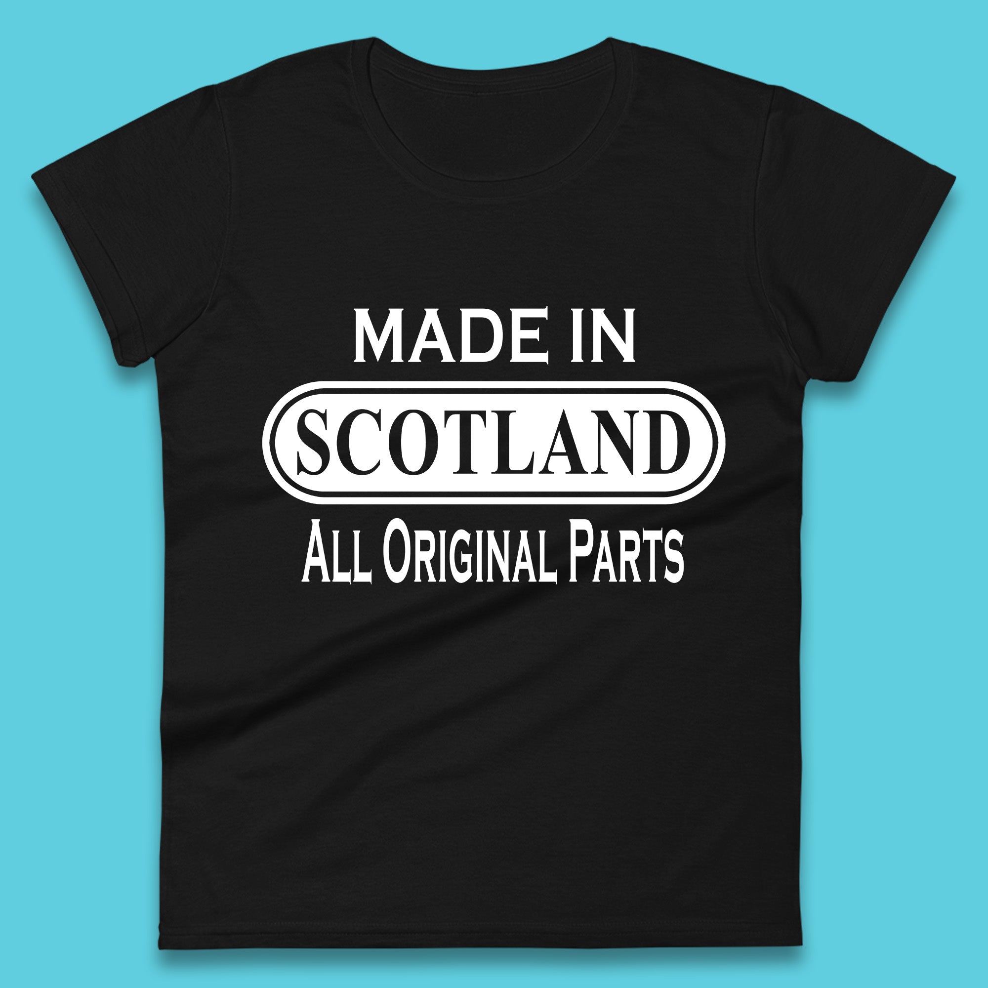 

Made In Scotland All Original Parts Vintage Retro Birthday Country In UK Constituent Gift Womens Tee T Shirt Mens Tops Unisex Top 3XL