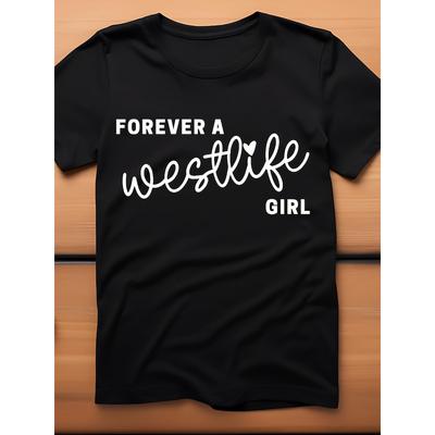 Forever a Westlife T-shirt Casual Ronde Hals, Licht Elastische Stof, Normale Pasvorm, Print Patroon, Perfect voor Volwassenen