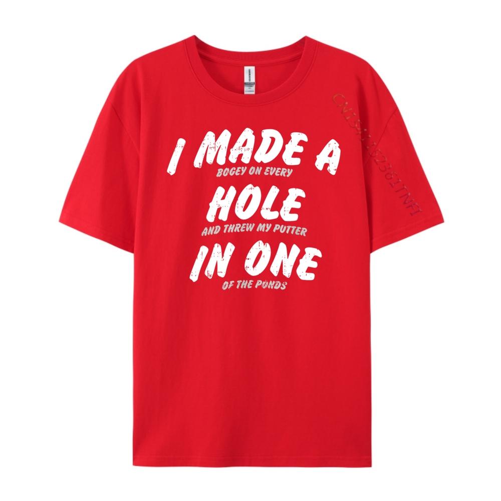 I Made A Hole In One Golfing Golfer Golf Player Lover Gift Clothing Long Sleeve TShirt Creative S