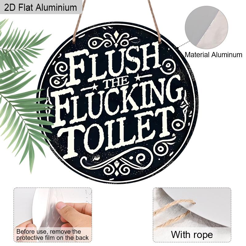 2D Flat 1pc Humorous Bathroom Aluminium Hanging Plaque, "Flush The Flucking Toilet" Lettering Sign, Bathroom Restroom Decor, Powder Room Decor, Funny