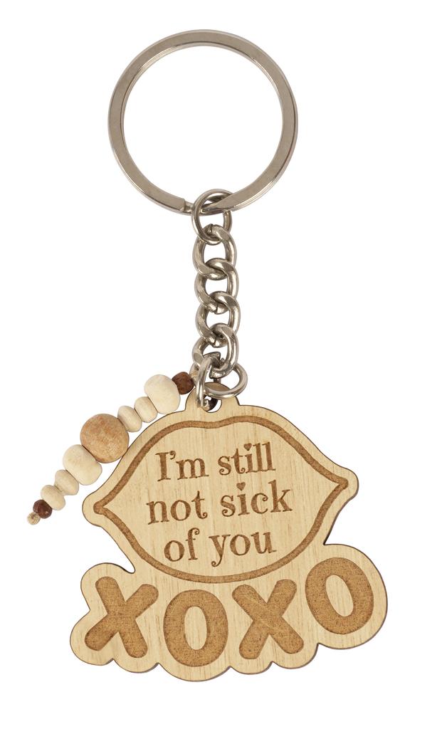 Inkdotpot Funny Keychain I'm Still Not Sick Of You Xoxo Wood Engraved