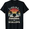 Just A Girl Who Loves Sunshine And Scallops Funny Scallop T-Shirt