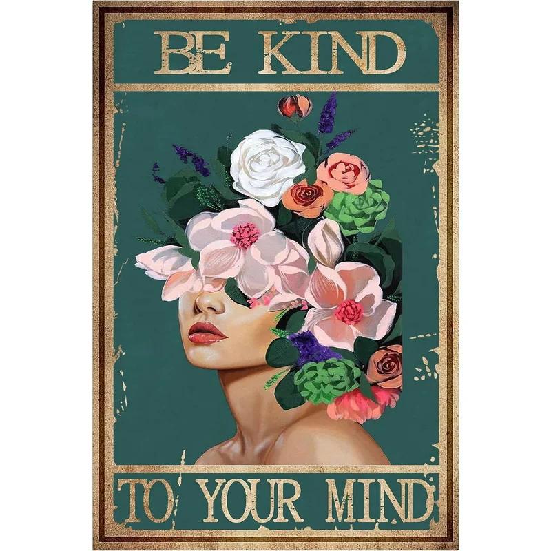 Metal Tin Signs Be Kind To Your Mind Wall Posters Plaque Sign Vintage Iron Painting Decoration for Home Cafe Bathroom Club Ba