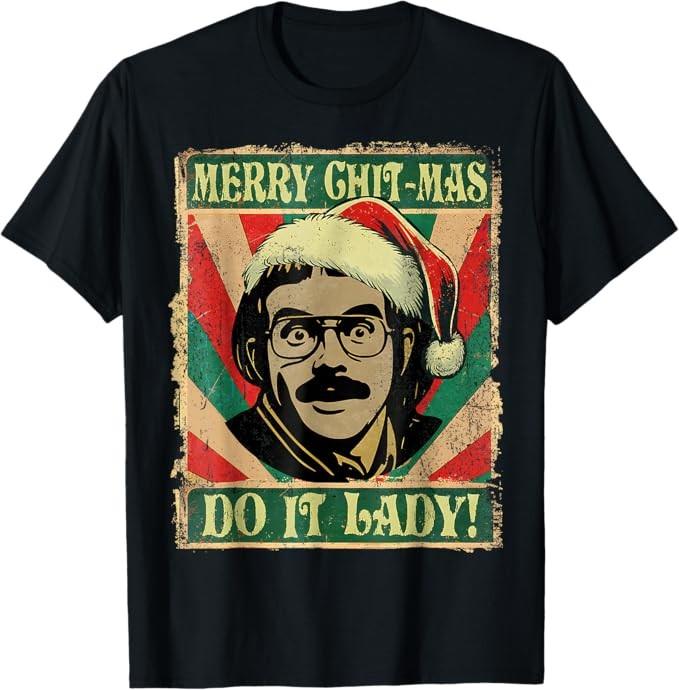 Do It Funny Chit-mas Christmas Santa Hat T-Shirt S-4XL S разноцветный