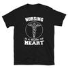 Nursing A Work Of Heart Classic Fit T-Shirt