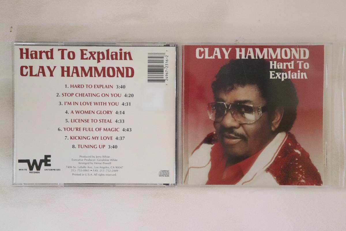 

CD CLAY HAMMOND - Hard To Explain JW2316CD White Enterpris 1993 US Soul/Funk Used