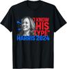 Kamala Harris 2024 für das Präsidentenamt Ich kenne seinen Typ Zitat Meme T-Shirt Unisex T-Shirt