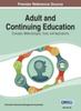 Bok Adult and Continuing Education : Concepts, Methodologies, Tools, and Applications Vol 3