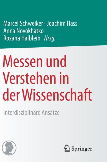 Bok Messen Und Verstehen In Der Wissenschaft : Interdisziplinare Ansatze