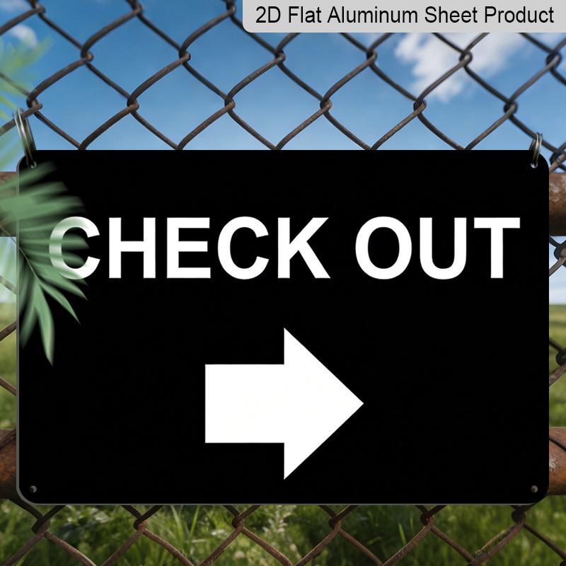 2D Flat New Warning Aluminium Plaque Wall Decor Check Out with Right Metal Yard Sign Office Sign Outdoor & Indoor Safety Sign 8 X 12 Inch