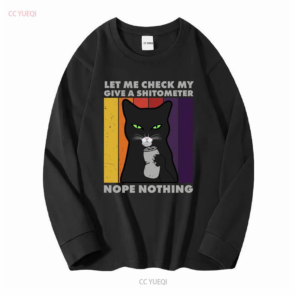Let Me Check My Give a Shitometer T Shirt Sarcastic Humor Funny Indifference Cotton Apparel for the Unbothered Vintage Washed