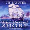 The Cursed Shore by J. D. Davies Paperback Book 9781804366059