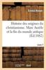 Kniha Histoire Des Origines Du Christianisme. Livre 7, Marc Aurele Et La Fin Du Monde Antique